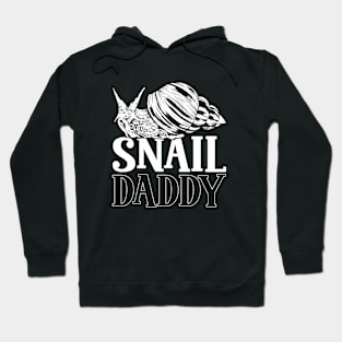 Snail lover - Snail Daddy Hoodie